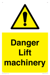 Danger Lift machinery
